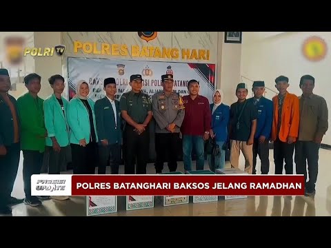 PRESISI UPDATE: POLRES BATANGHARI BAKSOS JELANG RAMADHAN 28/02/25 10.00