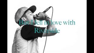 T.Mills- Riverside Girl Lyrics