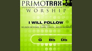 I Will Follow (Performance Backing Track)