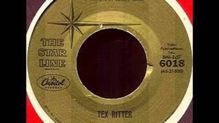 Rye Whiskey by Tex Ritter on 1959 Capitol Records.