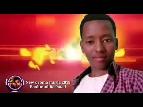 Baammud Rashaad new oromoo music 2020