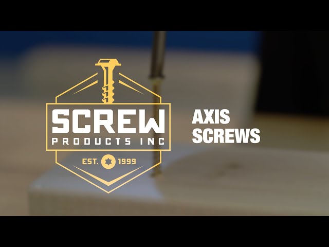 AXIS Screws: Screw Products Inc.