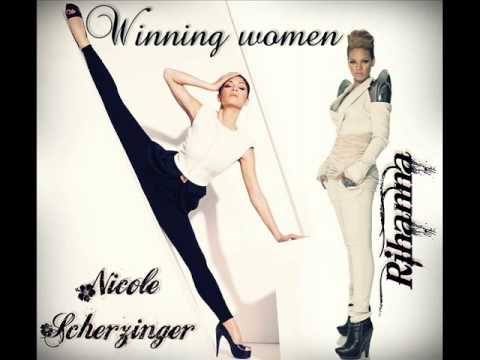 Nicole Scherzinger ft Rihanna - Winning women