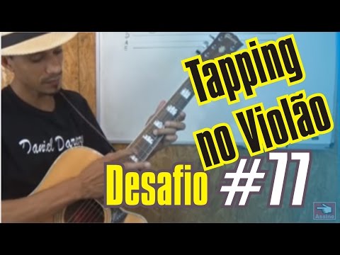 Desafio #77   365 dias de violão   O que é o Tapping no violão com Daniel Darezzo