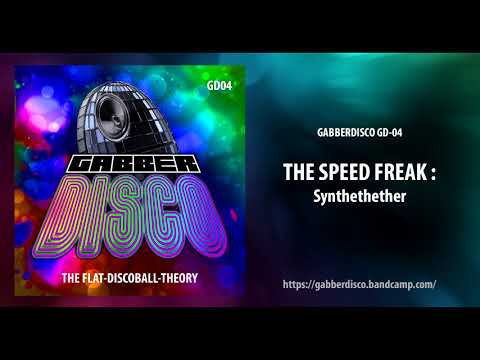 Gabberdisco 04 The Speed Freak - Synthethether