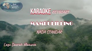 Download lagu Karaoke Lagu Mamasa Terbaru Mambulilling mp3 Download lagu Karaoke Lagu Mamasa Terbaru Mambulilling mp3