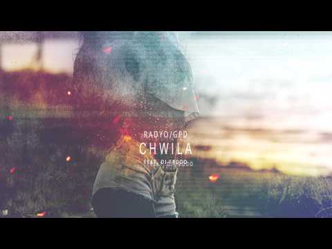 Radyo x GPD x DJ Frodo - Chwila