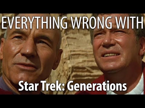 Everything Wrong With Star Trek Generations In 22 Minutes Or Less
