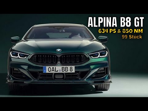 2025 ALPINA B8 GT mit 634 PS & 850 NM: Der ultimative Abschied der BMW 8er-Serie (G16)
