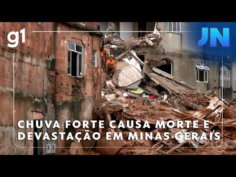 Jornal Nacional: Chuva forte causa morte e devastação em Minas Gerais