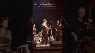 Matt McGinn &amp; Friends live at Iúr Cinn Fleadh…