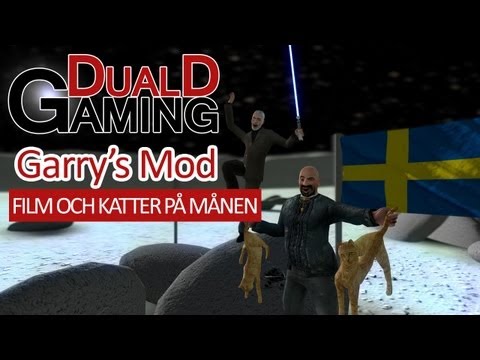 DualD Gaming spelar Garry's Mod   Filmtitt och katter på månen