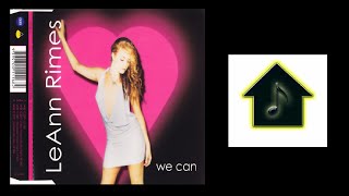 LeAnn Rimes - We Can (Widelife Mixshow Edit)
