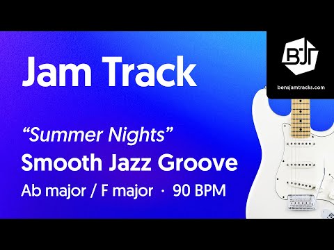 Smooth Jazz Groove Jam Track in Ab major / F major "Summer Nights" - BJT #108