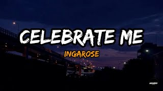 Download lagu IngaRose - Celebrate Me (Lyrics) | TikTok Trend mp3 Download lagu IngaRose - Celebrate Me (Lyrics) | TikTok Trend mp3