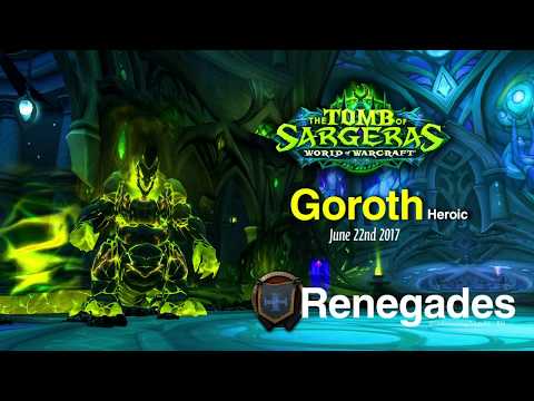 GOROTH - Heroic Tomb of Sargeras | World of Warcraft Legion