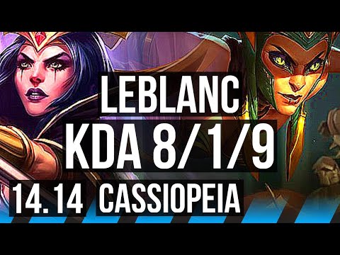 LEBLANC vs CASSIOPEIA (MID) | 8/1/9, 66% winrate, Dominating | VN Master | 14.14