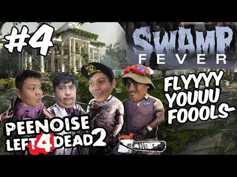 PEENOISE PLAY LEFT 4 DEAD 2 - SWAMP FEVER FUNNY MOMENTS (FILIPINO) #4