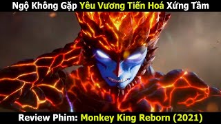 Review Phim: Monkey King Reborn (2021) | Ngộ Không Gặp Đối Thủ Xứng Tầm | Linh San Review