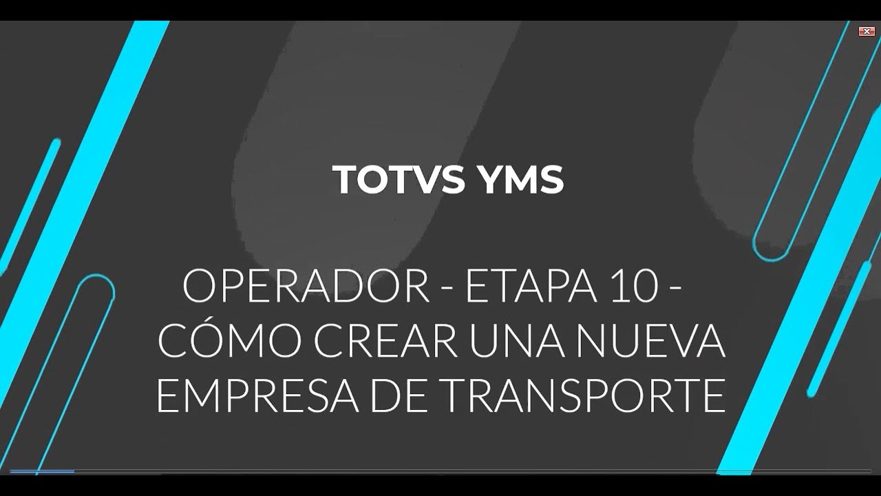 How To | YMS | Español | Operador | Etapa 10 - Cómo Crear una Nueva Empresa de Transporte