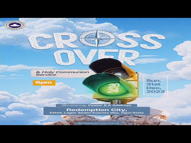 RCCG Crossover Night 31 December 2023 – 2024 Live Service