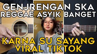 Download lagu (TUTORIAL GITAR) KARNA SU SAYANG - NEAR | VERSI Reggae SKA mp3 Download lagu (TUTORIAL GITAR) KARNA SU SAYANG - NEAR | VERSI Reggae SKA mp3