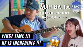 Download lagu FIRST TIME REACT | ALIP BA TA - On The Floor (fingerstyle cover) #alipers mp3