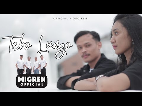 Teko Lungo - Migren (Official Music Video)