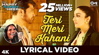 Teri Meri Kahani Lyrical - Happy Hardy And Heer | Himesh Reshammiya &amp; Ranu Mondal | Sonia Mann