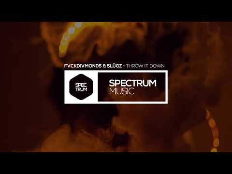 FVCKDIVMONDS & SLüGZ - Throw It Down