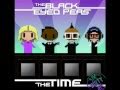 Black Eyed Peas The Time Remix (Dj Chuckie ...