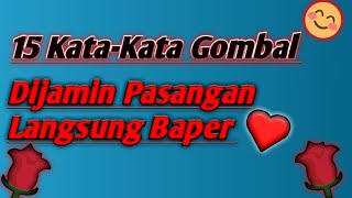 Download lagu 15 Kata Kata Gombal Yang Bikin Gebetan Luluh KeKamu || Gombal Baper mp3 Download lagu 15 Kata Kata Gombal Yang Bikin Gebetan Luluh KeKamu || Gombal Baper mp3
