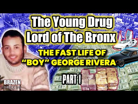 The Young Drug Lord of The Bronx: The Fast Life of Boy George Rivera, Pt. 1 | Rising Hustler | #bio
