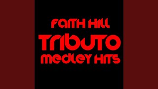 Faith Hill Medley: Wild One / But I Will / It Matters to Me / I Can&#39;t Do That Anymore / This...