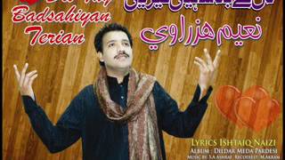 Dil Tay Badshahiyan Terian Naeem Hazarvi   YouTube