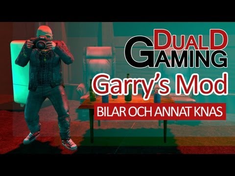 DualD Gaming spelar Garry's Mod - Bilar och annat knas