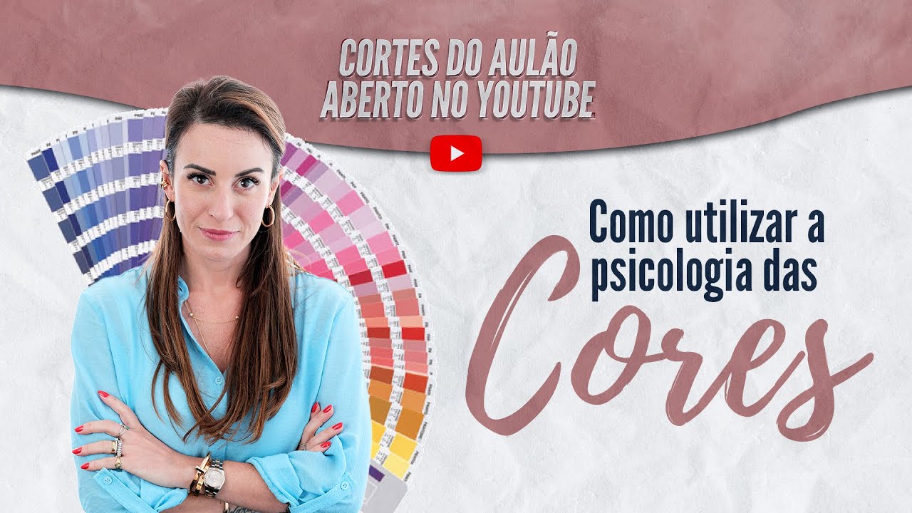 Como utilizar a psicologia das cores | Cortes do Aulão