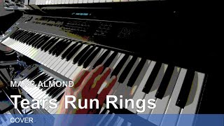MARC ALMOND: TEARS RUN RINGS [COVER]