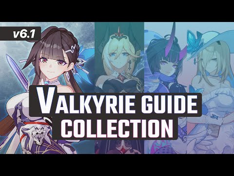Honkai 6.1 - Valkyrie Guide Collection and '''Tier List'''