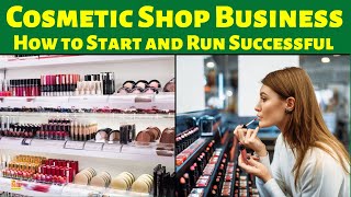 Cosmetic Shop Business || Beauty Products Shop Business