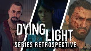 Dying Light - A Volatile Series of Games