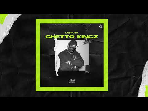 LUPARA - GHETTO KINGZ (prod. by zaid)