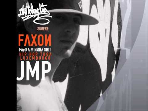 Faxon - Faço a Minha Shit