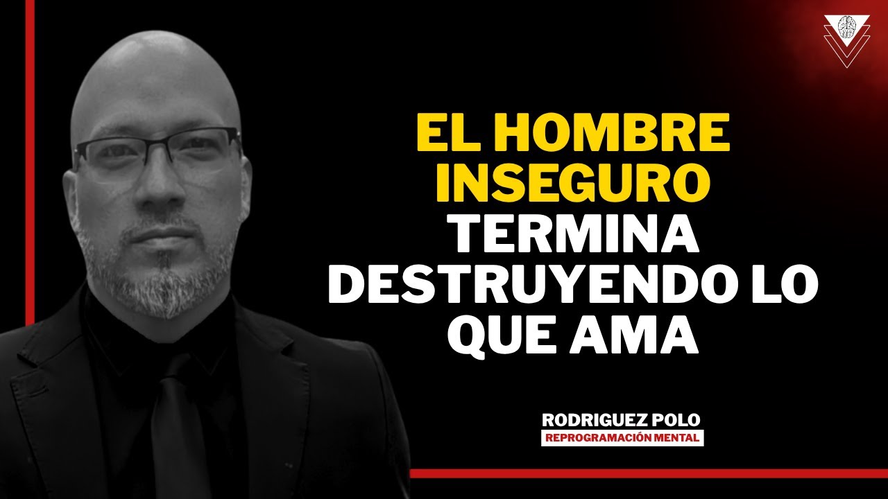 Un hombre inseguro… es un maltratador emocional a futuro