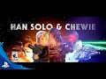 LEGO Star Wars: The Force Awakens - Han Solo + Chewie Character Spotlight Trailer | PS4, PS3