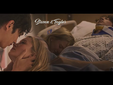 Steven & Taylor | Last kiss (3x01-3x02)