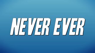 Ciara  - Never Ever ft. Jeezy (Lyrics)