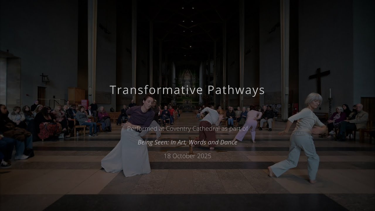 Transformative Pathways — live dance performance at Coventry Cathedral