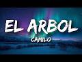 Camilo - El Árbol (Letra/Lyrics)