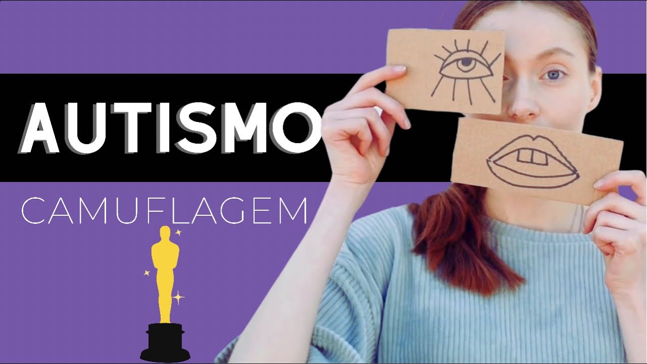 Camuflagem autista - Quais são os dois piores conselhos que podemos dar a uma pessoa com TEA?